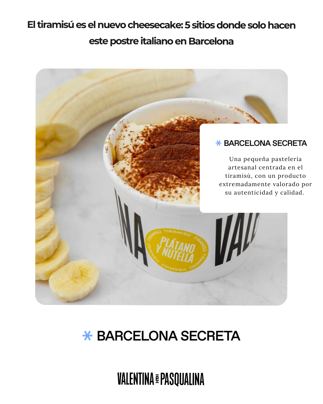 "El tiramisú es el nuevo cheesecake: 5 sitios donde solo hacen este postre italiano en Barcelona" BARCELONA SECRETA